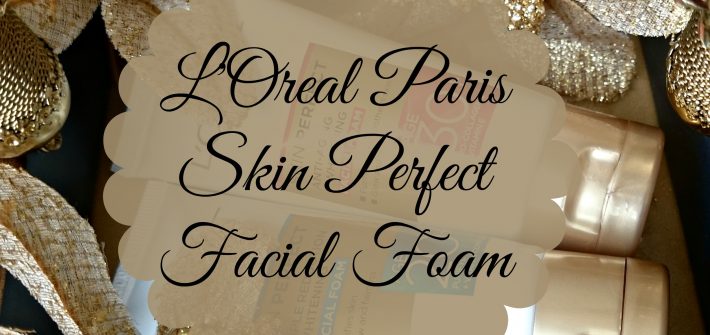 L'Oreal Paris Skin Perfect Facial Foam