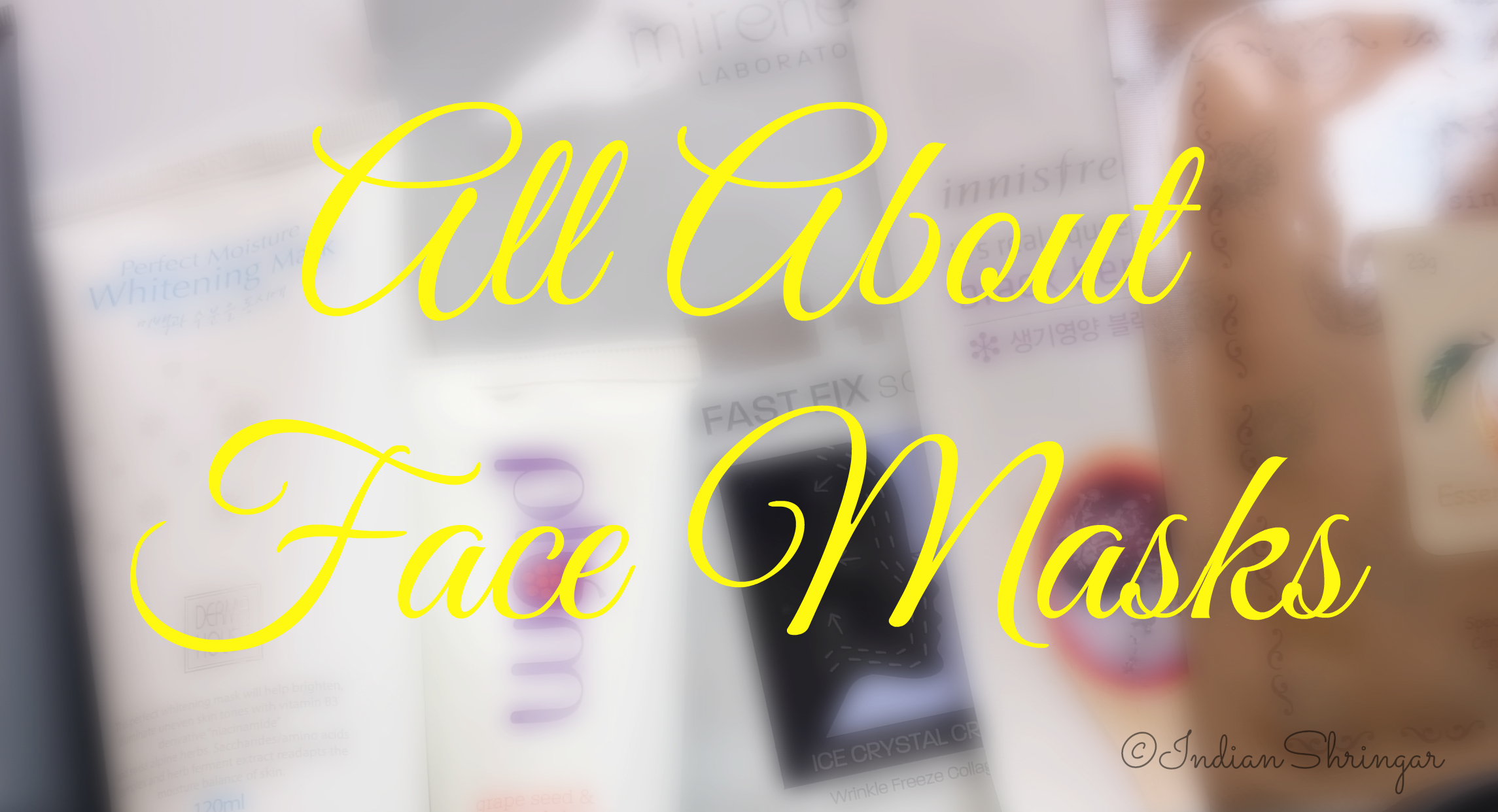 All about face masks